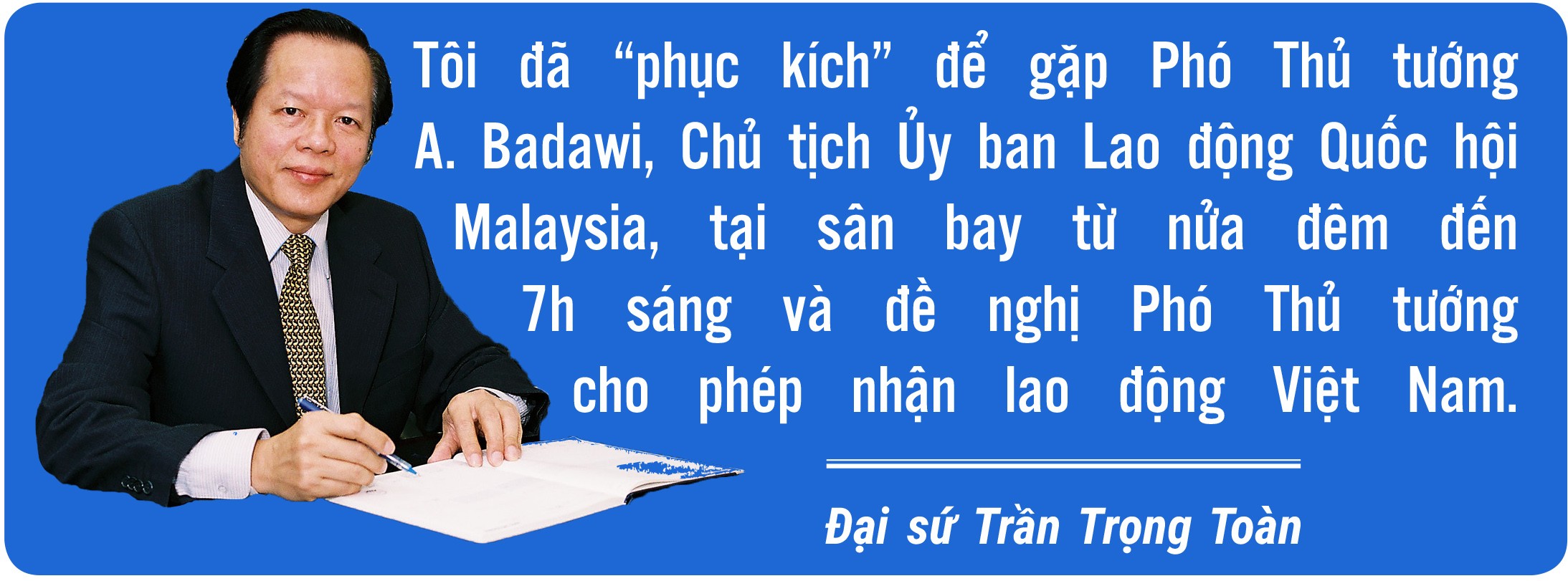 Khi Đại sứ 'tác chiến' trên 'mặt trận' kinh tế