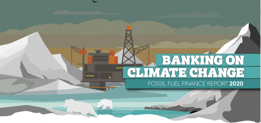 60 ngân hàng lớn nhất thế giới đầu tư vào nhiên liệu hóa thạch