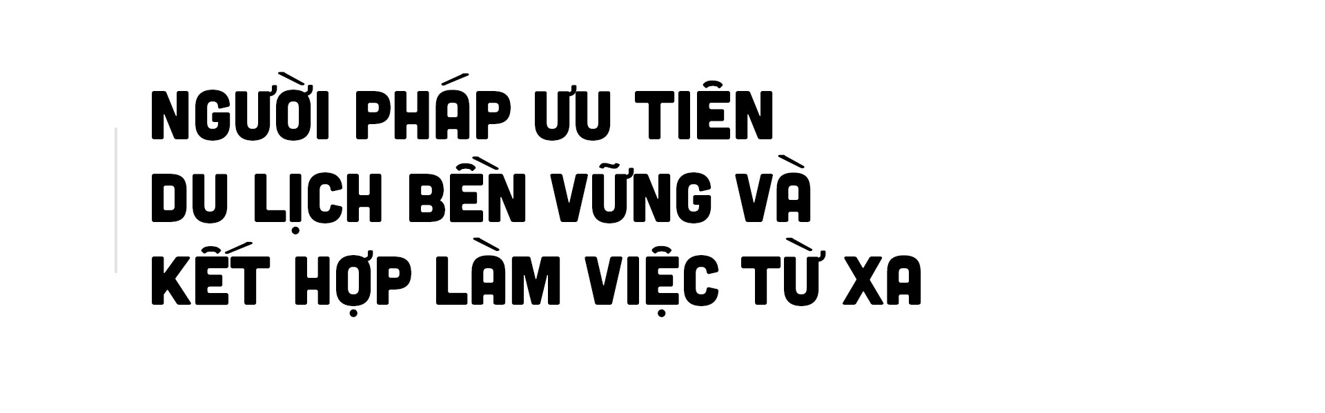 Mở cửa du lịch: Hiểu để thích ứng và đón thời cơ