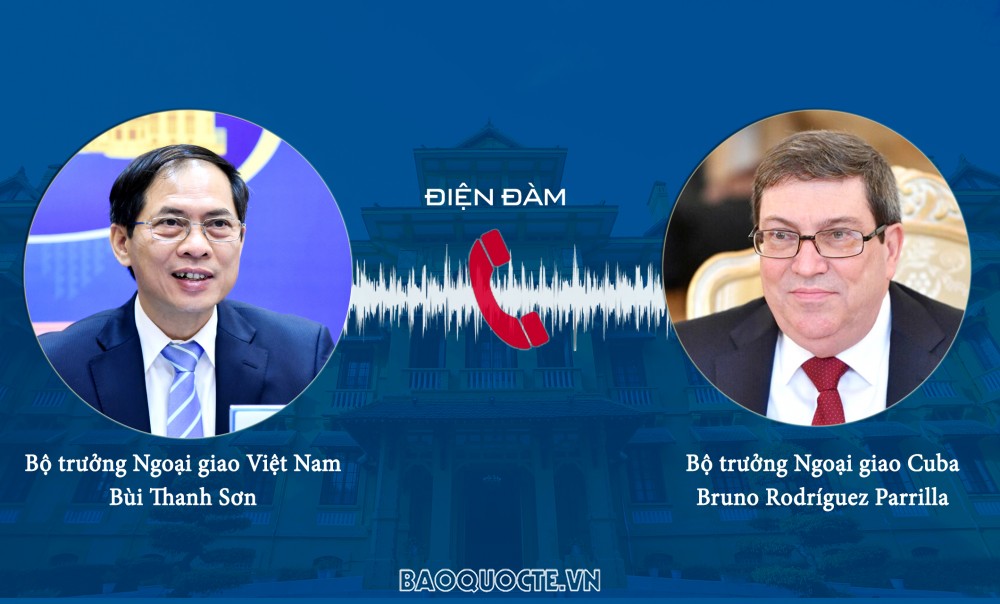 Ngoại giao trong tuần: Bộ trưởng điện đàm với Bộ trưởng Ngoại giao Cuba; dự Phiên thảo luận mở cấp Bộ trưởng trực tuyến HĐBA LHQ