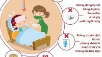 Những lưu ý khi chăm sóc trẻ sốt xuất huyết tại nhà