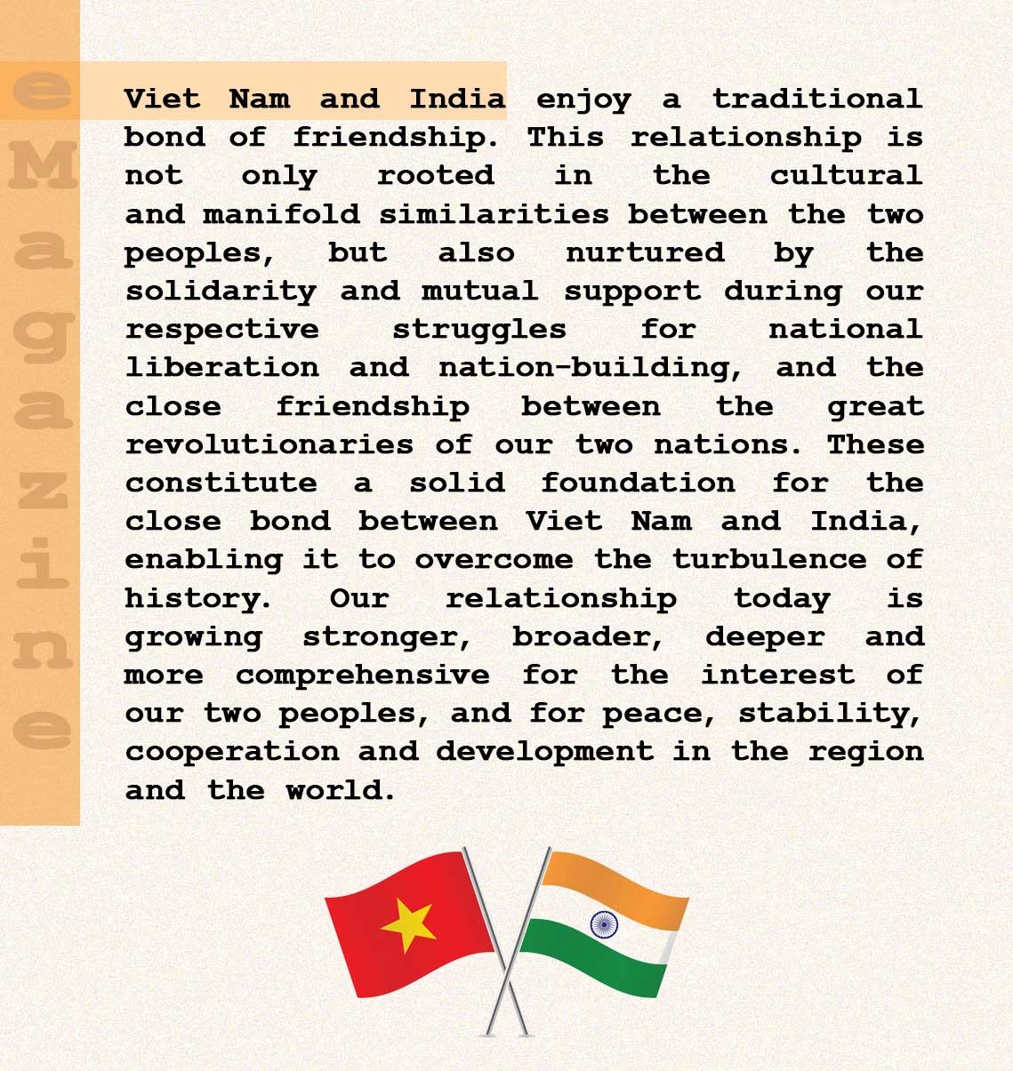 Viet nam - India: A comprehensive strategic partnership  Built on a pure bond of faithful and trusted frienship