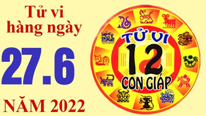 Tử vi hôm nay, xem tử vi 12 con giáp ngày 27/6/2022: Tuổi Ngọ chi tiêu cẩn thận