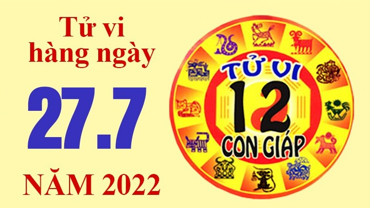 Tử vi hôm nay, tử vi 12 con giáp ngày 27/7/2022: Tuổi Mùi cân đối chi tiêu