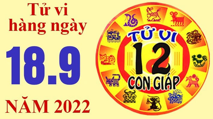 Tử vi hôm nay, xem tử vi 12 con giáp ngày 18/9/2022: Tuổi Dậu tài chính bấp bênh