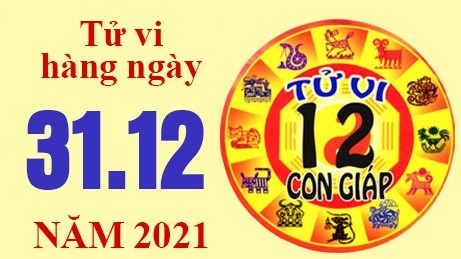 Tử vi hôm nay, xem tử vi 12 con giáp ngày 31/12/2021: Tuổi Ngọ nên tin tưởng đồng nghiệp