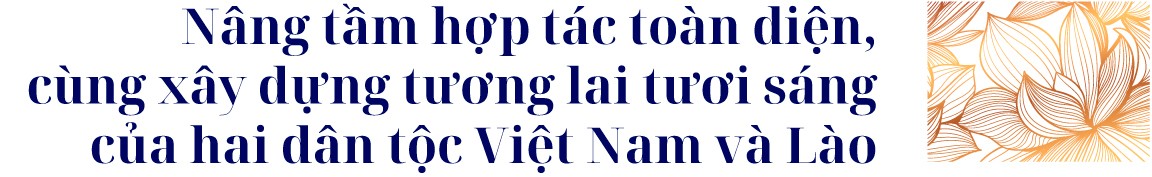 TÌNH HỮU NGHỊ VĨ ĐẠI, ĐOÀN KẾT ĐẶC BIỆT  VÀ HỢP TÁC TOÀN DIỆN VIỆT NAM- LÀO LÀ TÀI SẢN CHUNG  VÔ GIÁ CỦA HAI DÂN TỘC