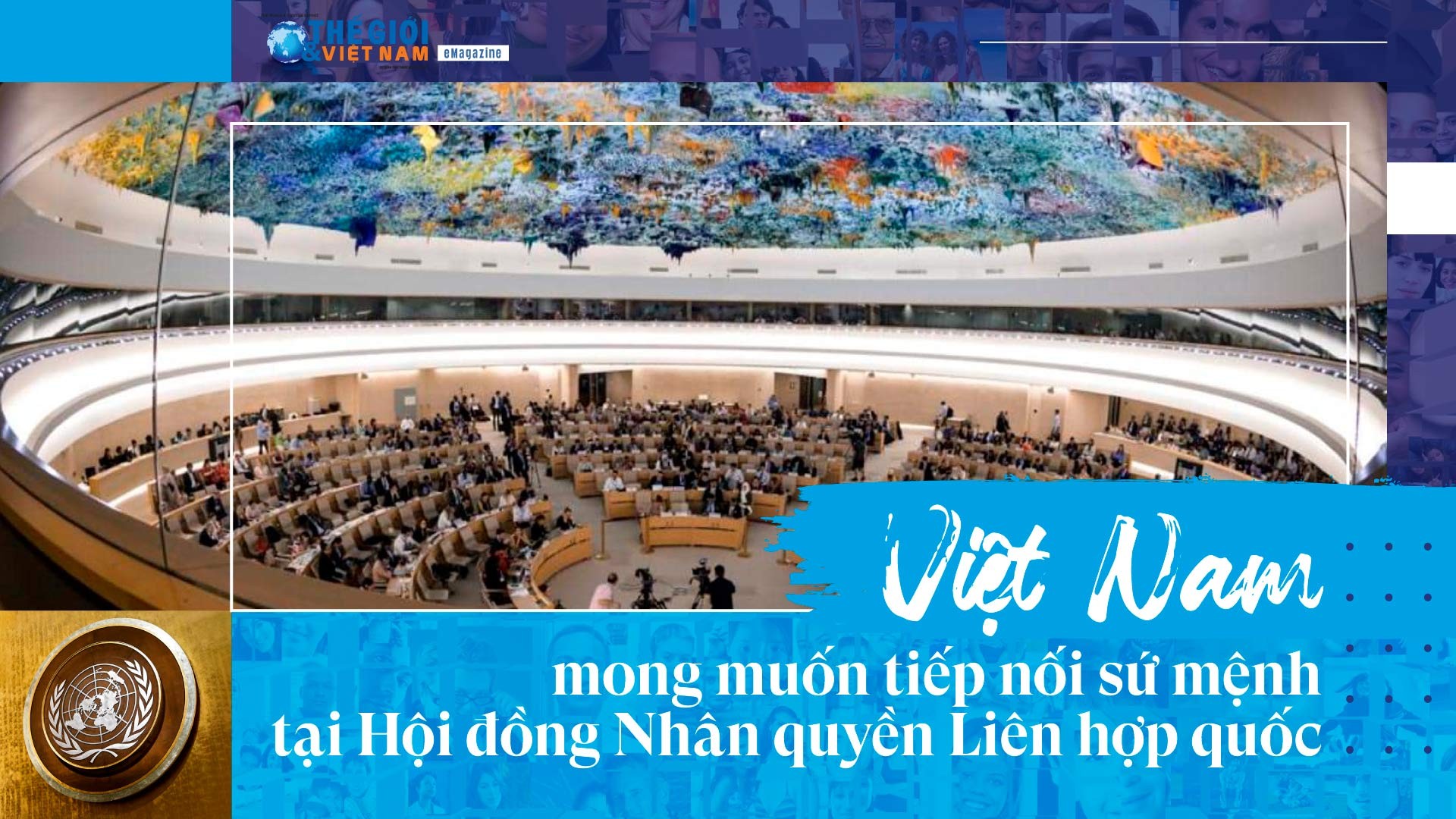 Việt Nam mong muốn tiếp nối sứ mệnh tại Hội đồng Nhân quyền Liên hợp quốc