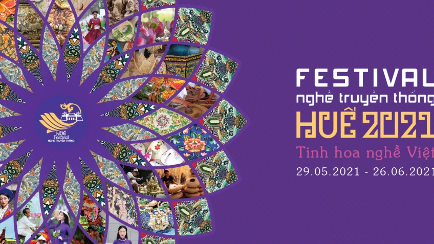 Festival nghề truyền thống Huế 2021 sẽ kéo dài một tháng