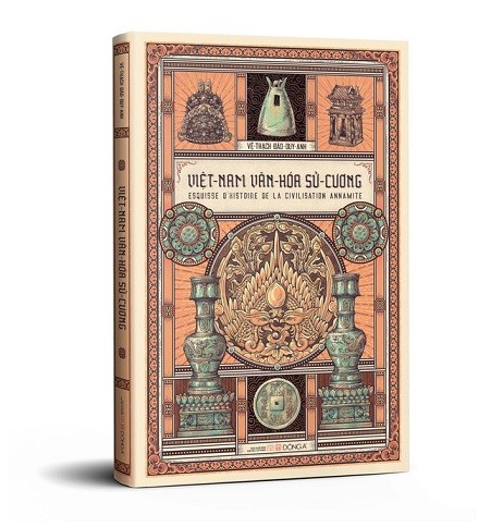 Ra mắt phiên bản mới của cuốn sách 'Việt Nam văn hóa sử cương'