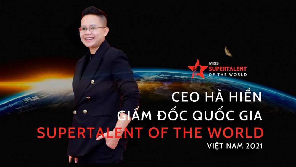 CEO Hà Hiền - Giám đốc quốc gia Miss Supertalent Of The World tại Việt Nam là ai?