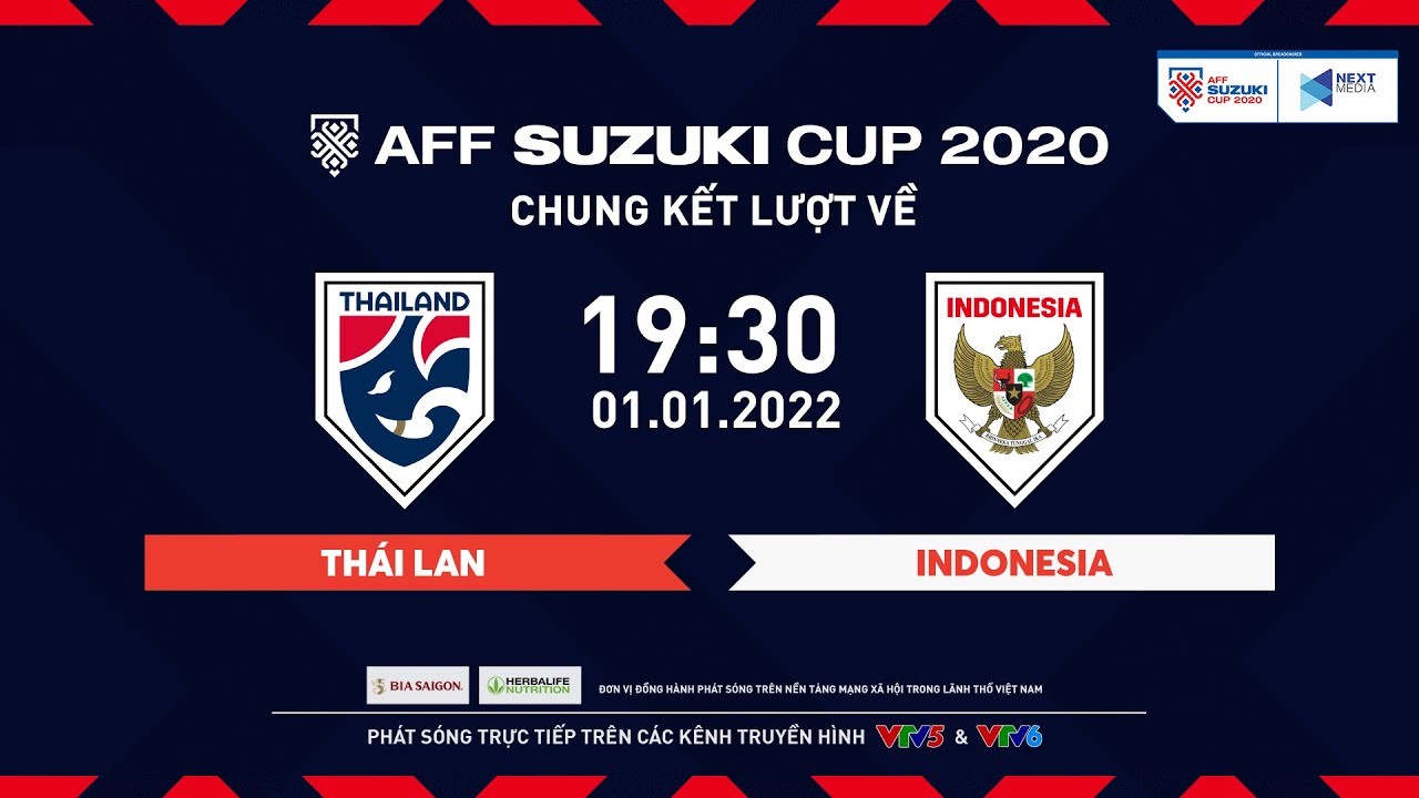 Link xem trực tiếp Thái Lan vs Indonesia chung kết lượt về AFF Cup 19h30 ngày 1/1