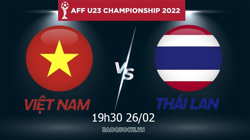 Link xem trực tiếp U23 Việt Nam vs U23 Thái Lan (22h00 ngày 2/6) AFC U23 Asian Cup 2022