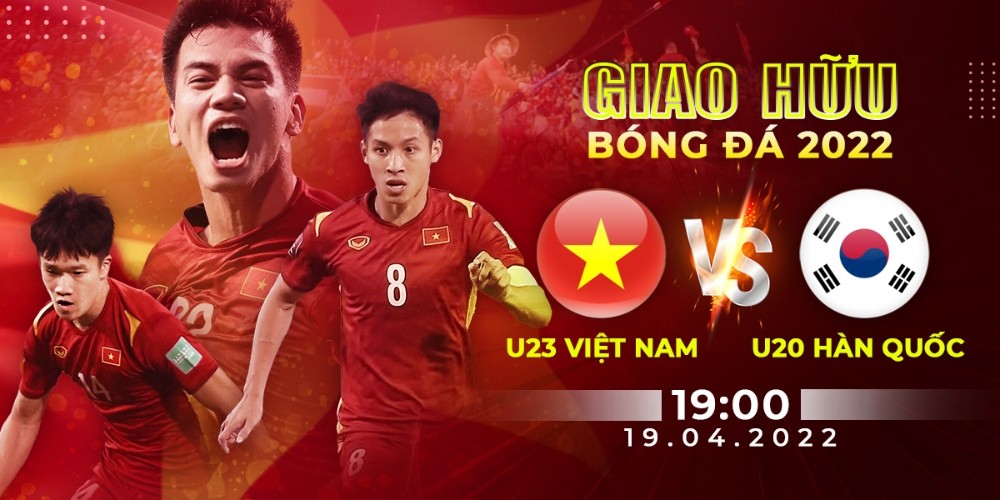 Link xem trực tiếp U23 Việt Nam vs U20 Hàn Quốc 19h ngày 19/4 giao hữu bóng đá trước thềm Seagame