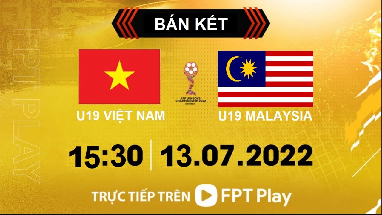 Link xem trực tiếp U19 Việt Nam vs U19 Malaysia (15h30 ngày 13/7) bán kết U19 Đông Nam Á 2022