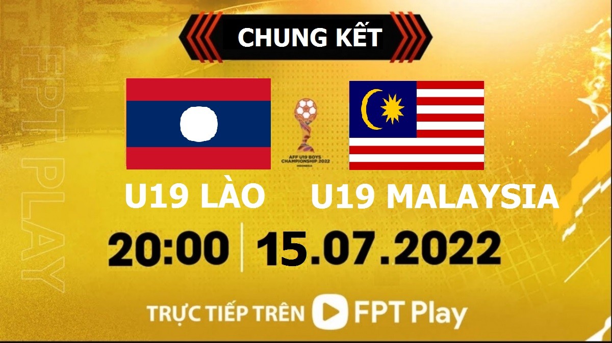 Link xem trực tiếp U19 Lào vs U19 Malaysia (20h00 ngày 15/7) chung kết U19 Đông Nam Á 2022