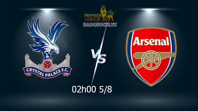 Link xem trực tiếp Crystal Palace vs Arsenal (02h00 ngày 6/8) vòng 1 Ngoại hạng Anh