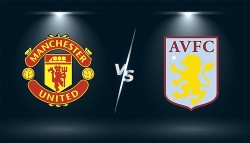 Link xem trực tiếp MU vs Aston Villa vòng 6 Ngoại hạng Anh 18h30 ngày 25/9