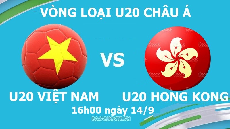 Link xem trực tiếp U20 Việt Nam vs U20 Hong Kong (16h00 ngày 14/9) vòng loại U20 châu Á