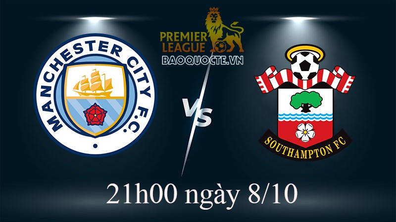 Link xem trực tiếp Man City vs Southampton (21h00 ngày 8/10) vòng ...