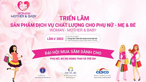 Triển lãm Sản phẩm dịch vụ chất lượng cho phụ nữ, mẹ & bé của Bộ Y tế lần đầu tiên tổ chức tại Hà Nội