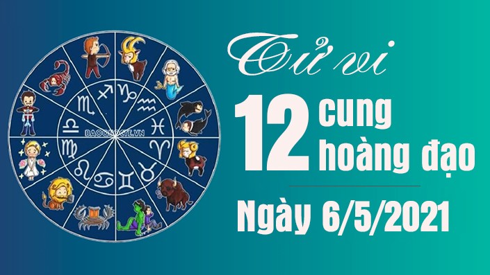 Tử vi 12 cung hoàng đạo Thứ 5 ngày 6/5/2021: Bảo Bình bị lừa tiền bạc, Bạch Dương sai lầm trong tình yêu