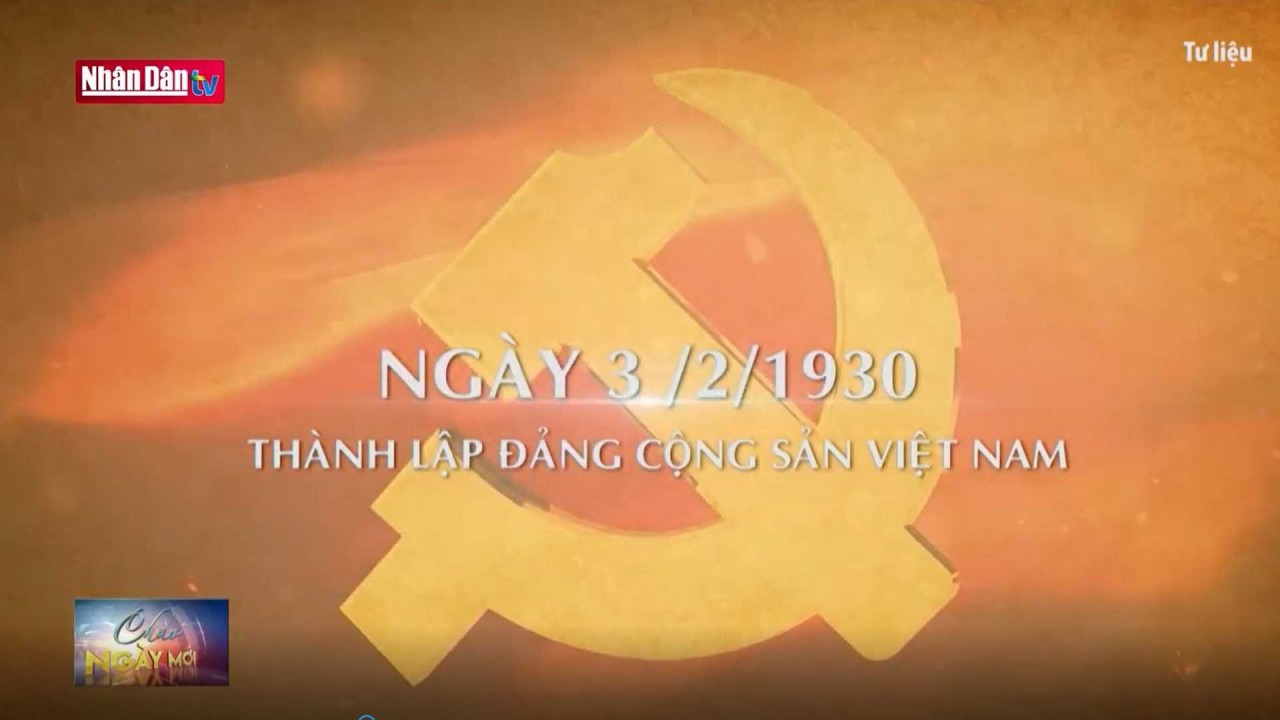 Đảng Cộng sản Việt Nam ra đời - Bước ngoặt vĩ đại của cách mạng