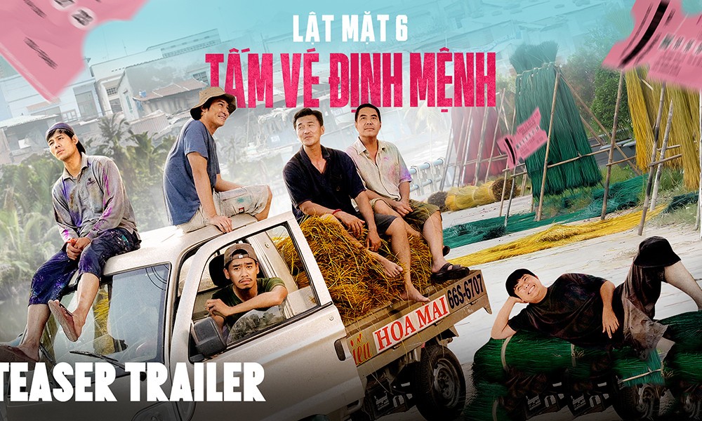 Teaser phim Lật mặt 6: Tấm vé định mệnh