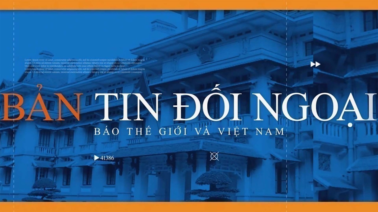 Đối ngoại Việt Nam từ ngày 19-25/6