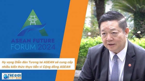 Tổng thư ký ASEAN: Hy vọng Diễn đàn Tương lai ASEAN sẽ cung cấp nhiều kiến thức thực tiễn vì Cộng đồng ASEAN