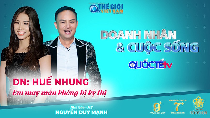 Doanh nhân và Cuộc sống số 07/2022 với Doanh nhân Huế Nhung