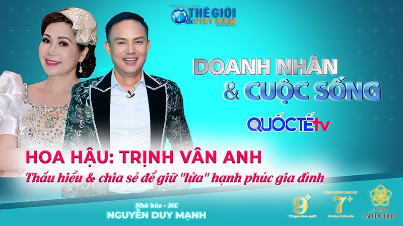 Doanh nhân và Cuộc sống số 06/2022 với Bác sĩ - Hoa hậu Trịnh Vân Anh